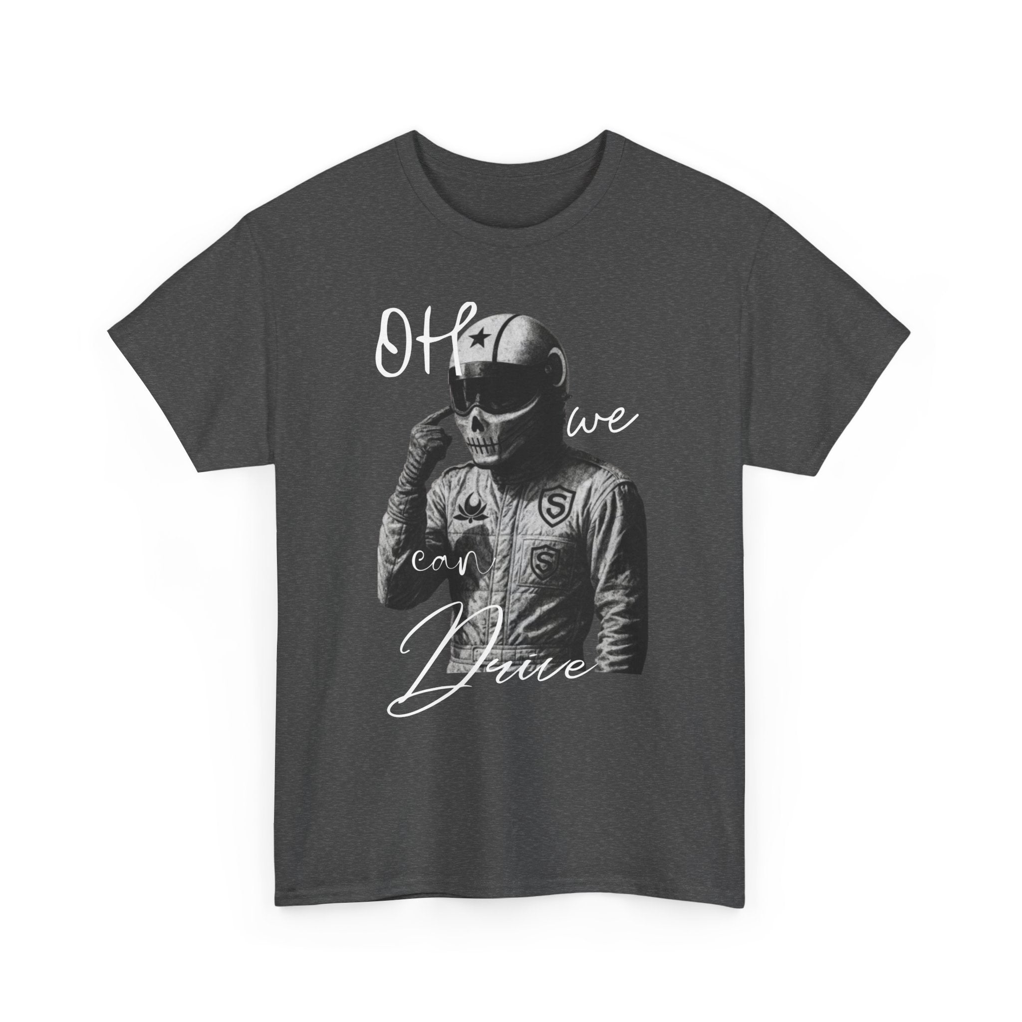F1 "Oh We Can Drive" Tee — Racing Graphic T-Shirt | Premium Cotton Streetwear