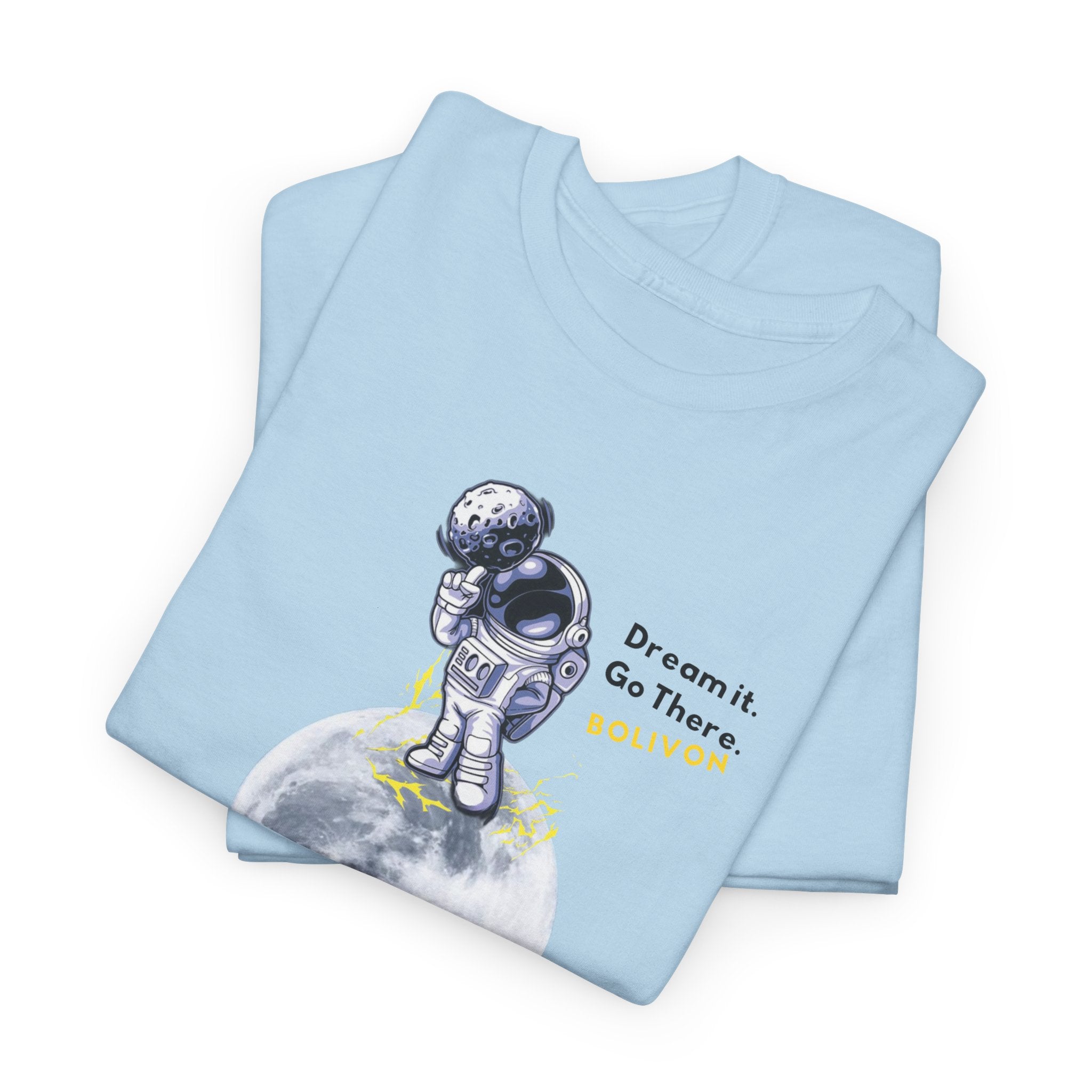Astronaut on Moon T-Shirt — 'Dream it. Go there.' Space Graphic Tee | Premium Streetwear