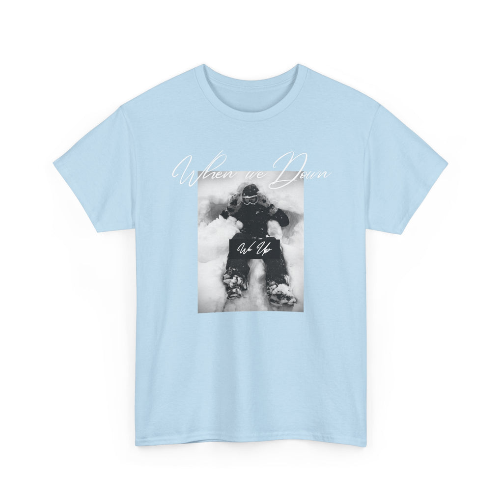 Snowboarder Photo Tee — "When we down, we up" Graphic Cotton T-Shirt | Premium Streetwear