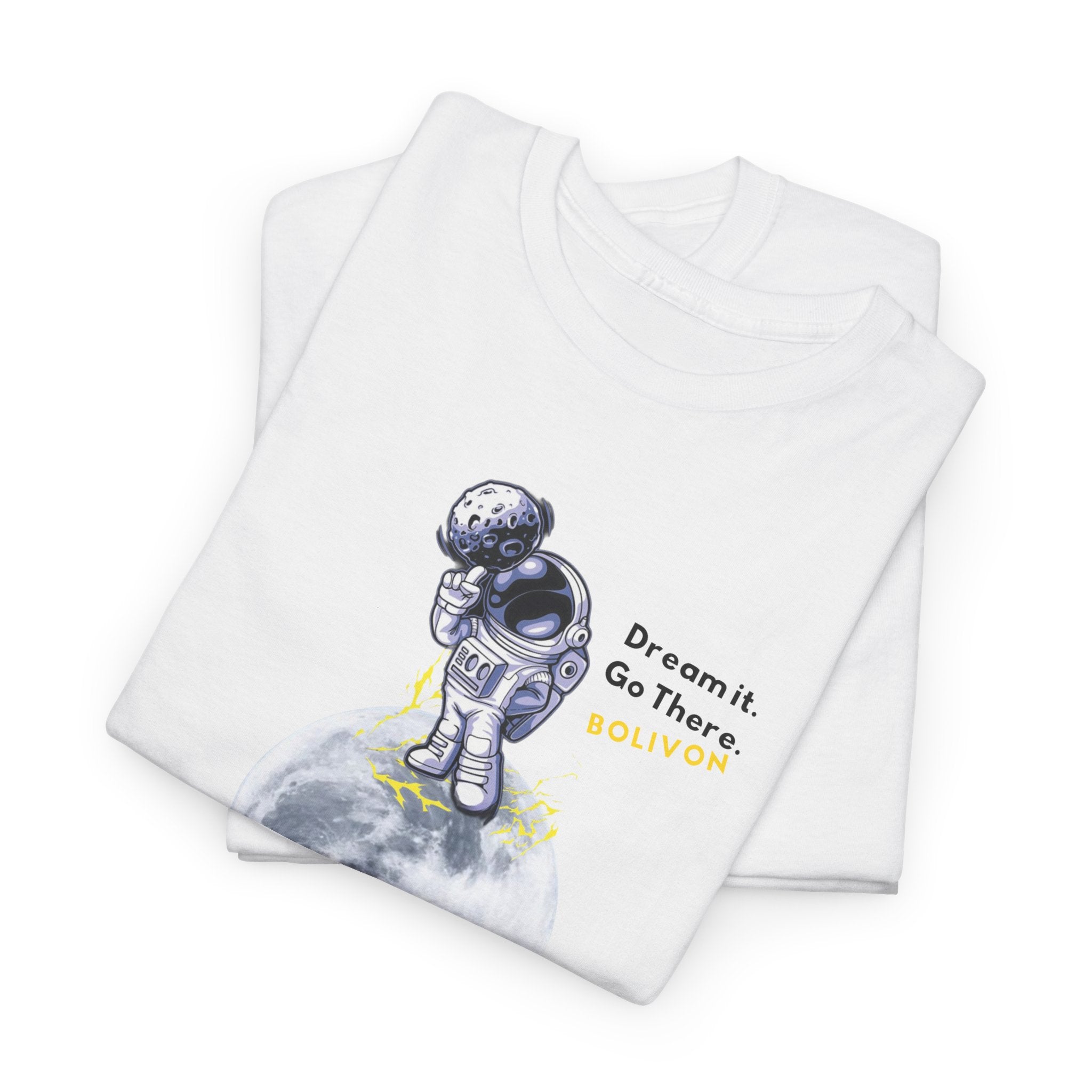Astronaut on Moon T-Shirt — 'Dream it. Go there.' Space Graphic Tee | Premium Streetwear