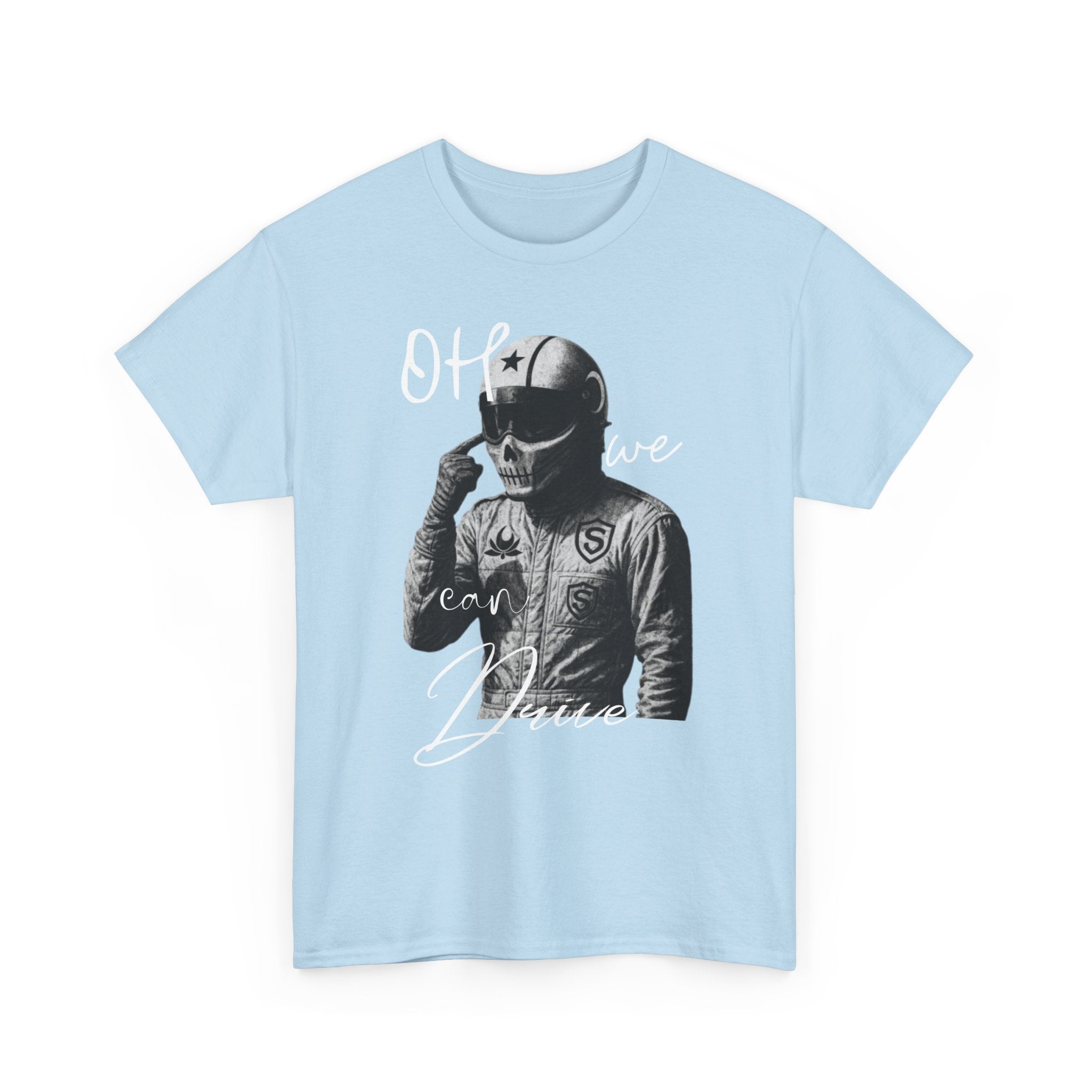 F1 "Oh We Can Drive" Tee — Racing Graphic T-Shirt | Premium Cotton Streetwear