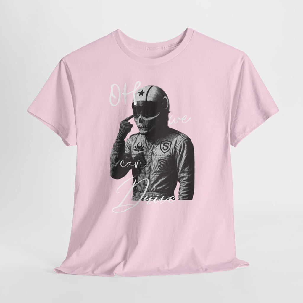 F1 "Oh We Can Drive" Tee — Racing Graphic T-Shirt | Premium Cotton Streetwear