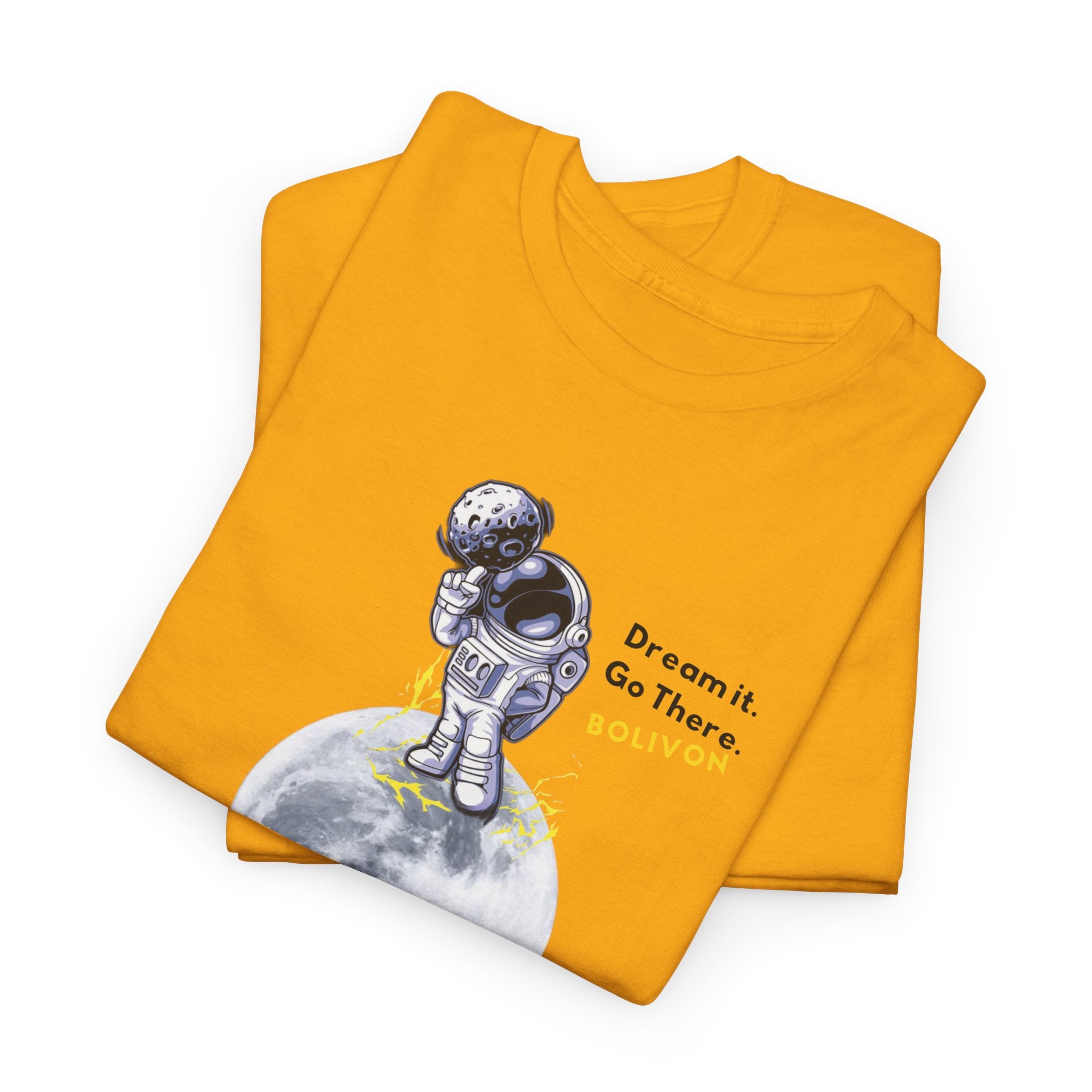 Astronaut on Moon T-Shirt — 'Dream it. Go there.' Space Graphic Tee | Premium Streetwear