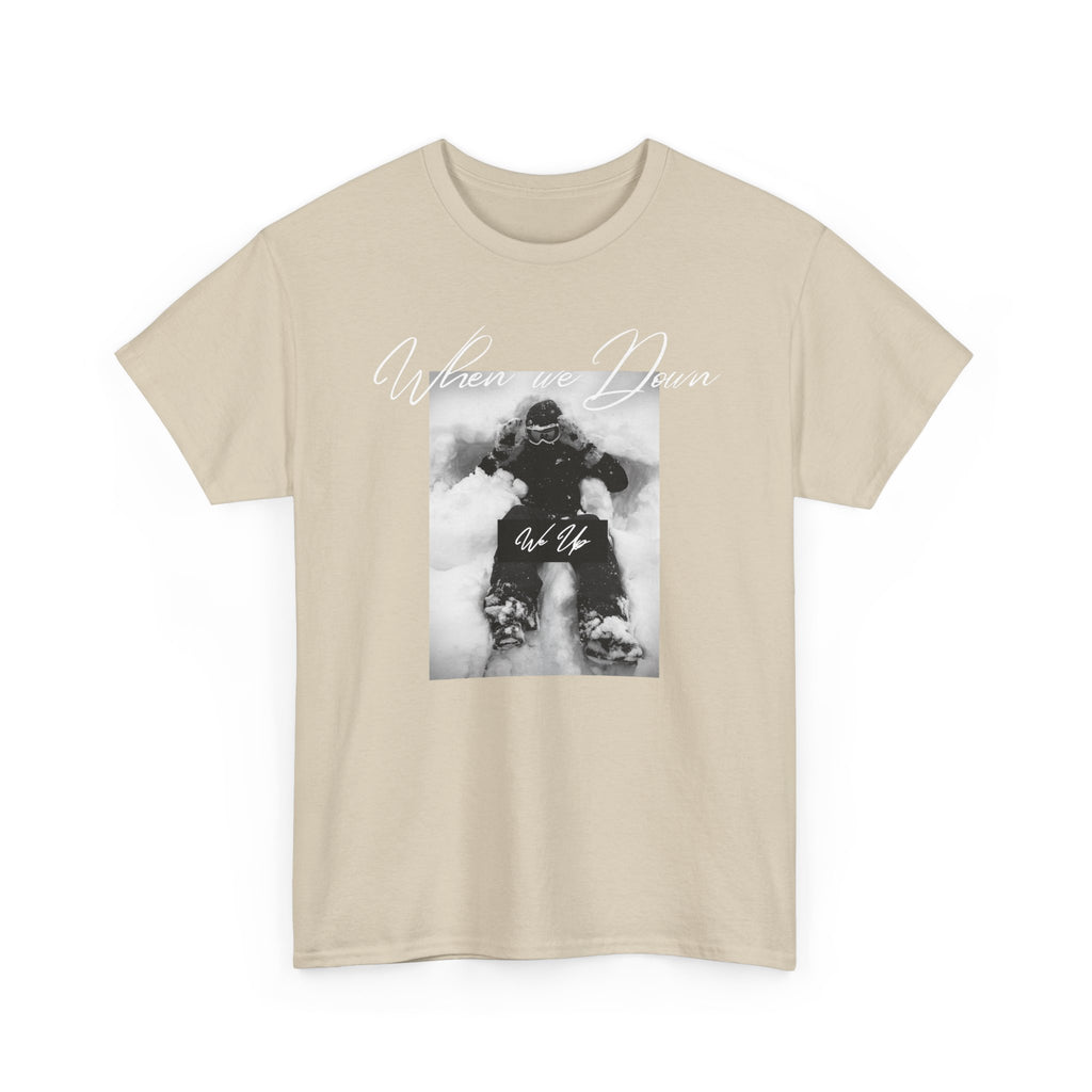 Snowboarder Photo Tee — "When we down, we up" Graphic Cotton T-Shirt | Premium Streetwear
