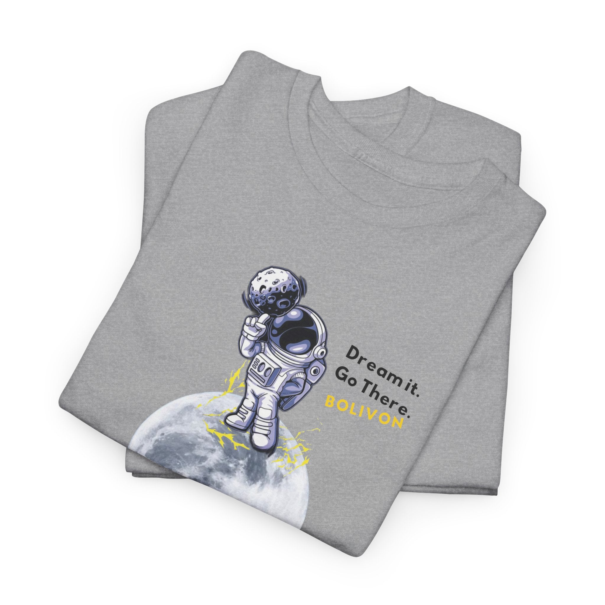 Astronaut on Moon T-Shirt — 'Dream it. Go there.' Space Graphic Tee | Premium Streetwear