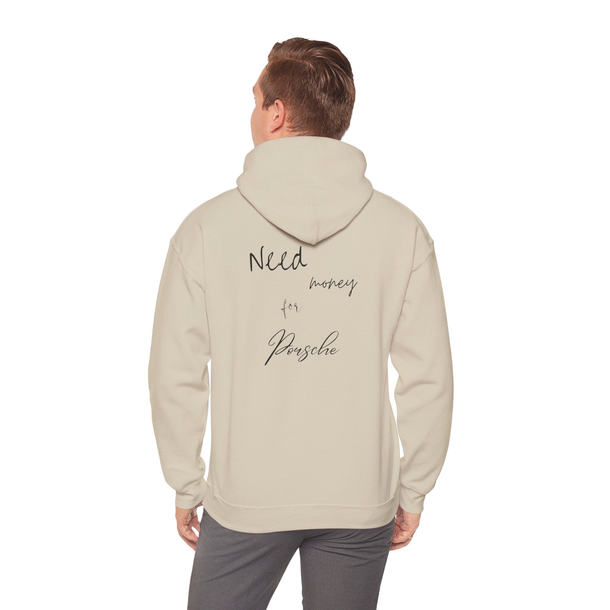 Need Money for Porsche Hoodie — Car Enthusiast Sweatshirt | Premium Cotton