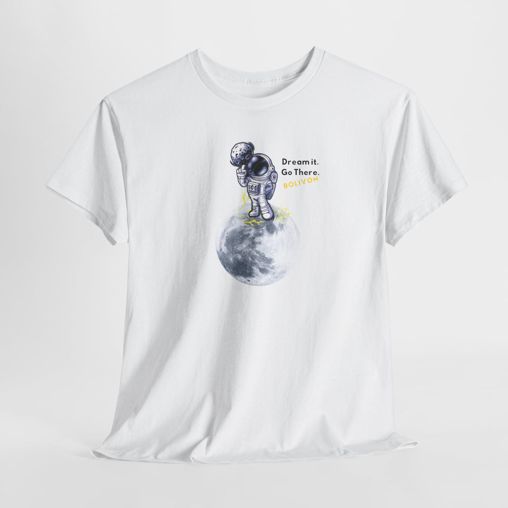 Astronaut on Moon T-Shirt — 'Dream it. Go there.' Space Graphic Tee | Premium Streetwear