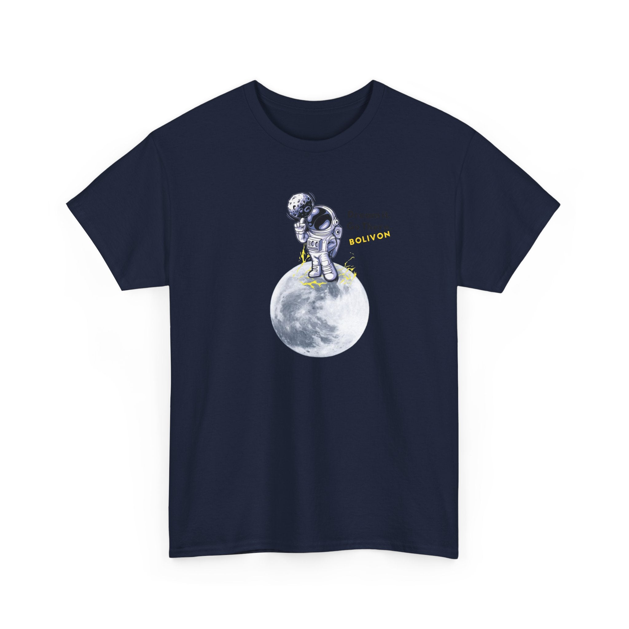 Astronaut on Moon T-Shirt — 'Dream it. Go there.' Space Graphic Tee | Premium Streetwear