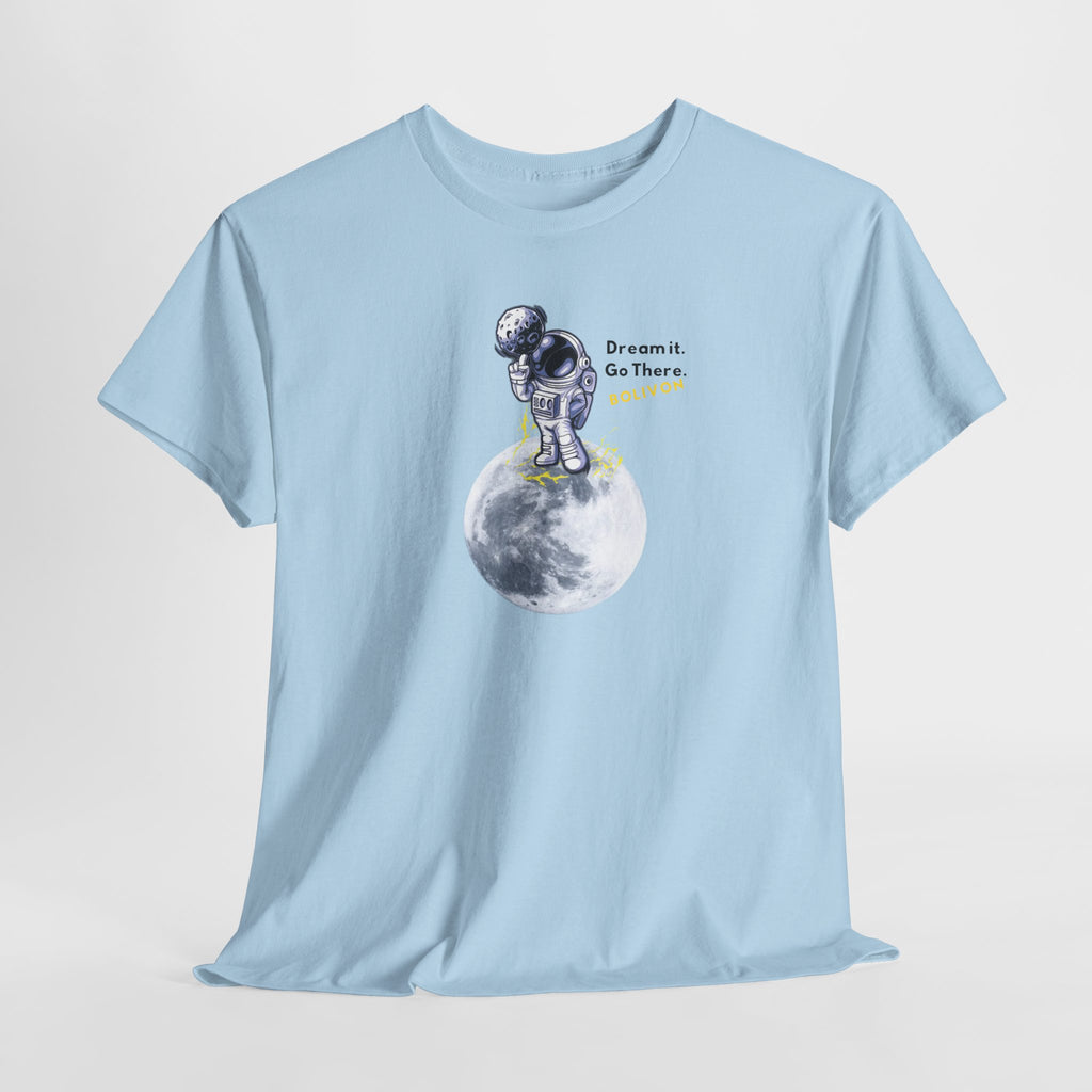 Astronaut on Moon T-Shirt — 'Dream it. Go there.' Space Graphic Tee | Premium Streetwear
