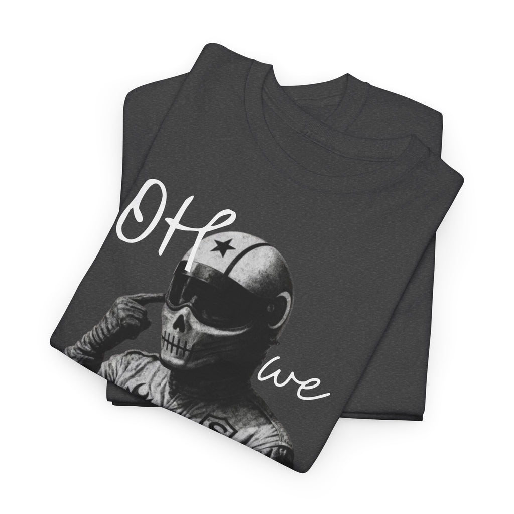 F1 "Oh We Can Drive" Tee — Racing Graphic T-Shirt | Premium Cotton Streetwear