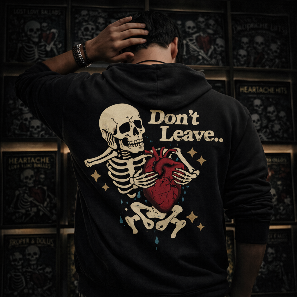 Don't Leave Hoodie - Skeleton Heart Back Print Streetwear