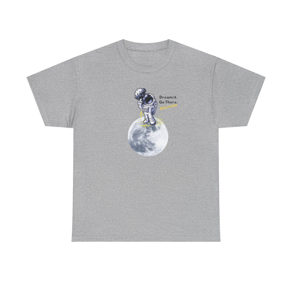 Astronaut on Moon T-Shirt — 'Dream it. Go there.' Space Graphic Tee | Premium Streetwear