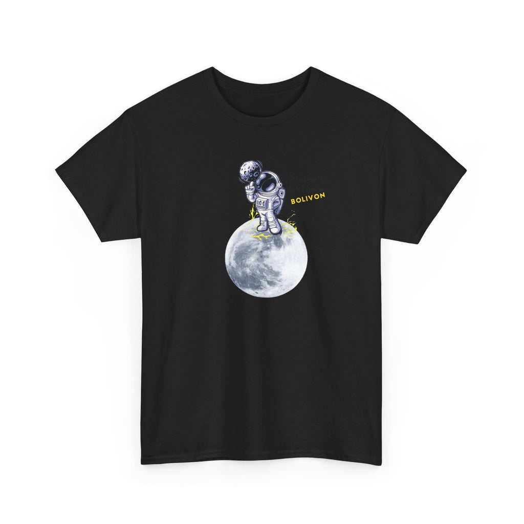 Astronaut on Moon T-Shirt — 'Dream it. Go there.' Space Graphic Tee | Premium Streetwear