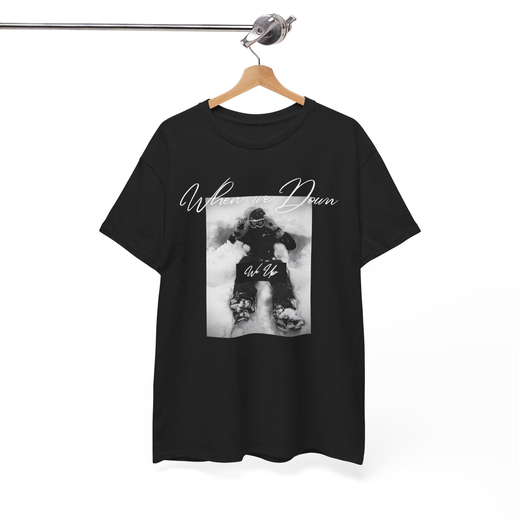 Snowboarder Photo Tee — "When we down, we up" Graphic Cotton T-Shirt | Premium Streetwear