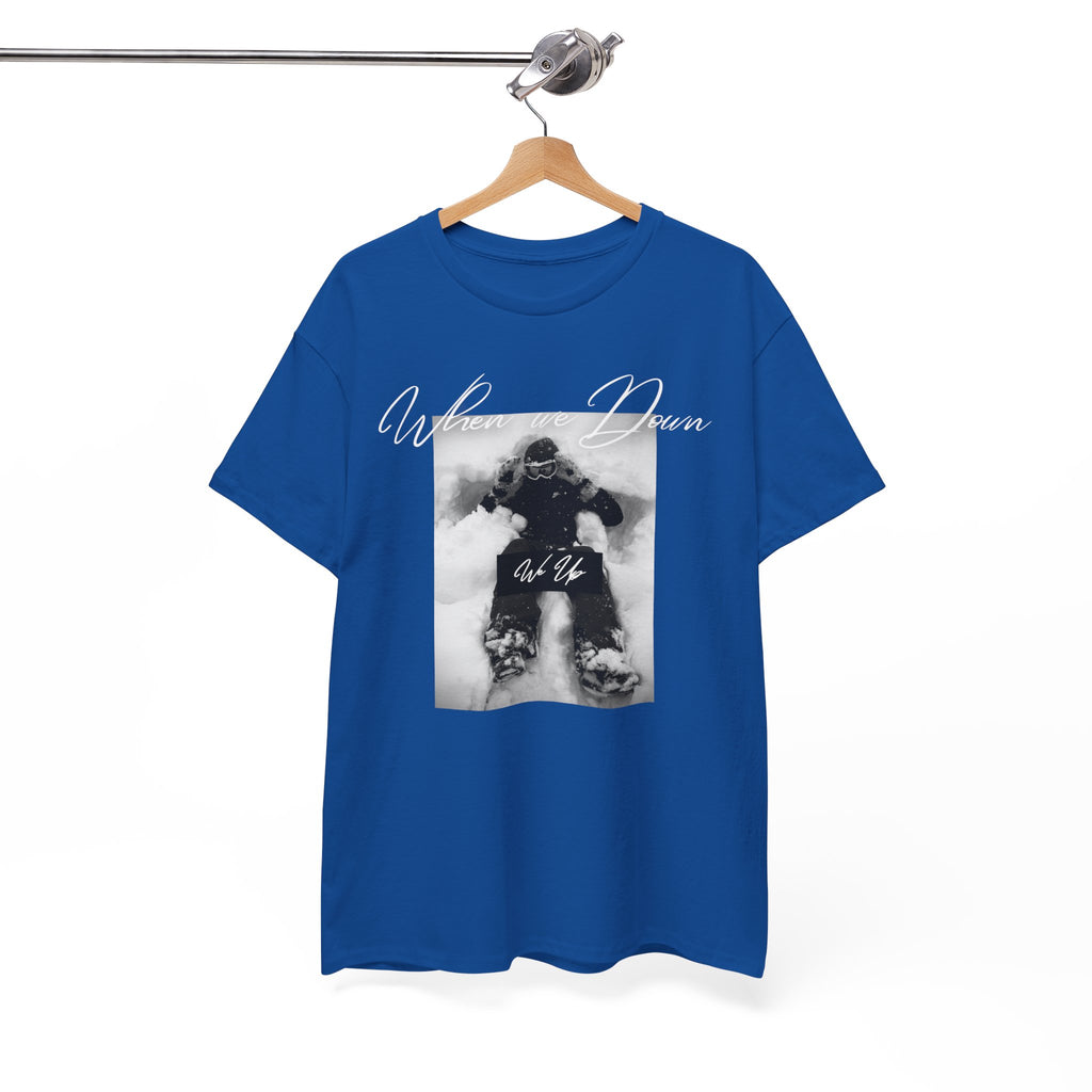 Snowboarder Photo Tee — "When we down, we up" Graphic Cotton T-Shirt | Premium Streetwear