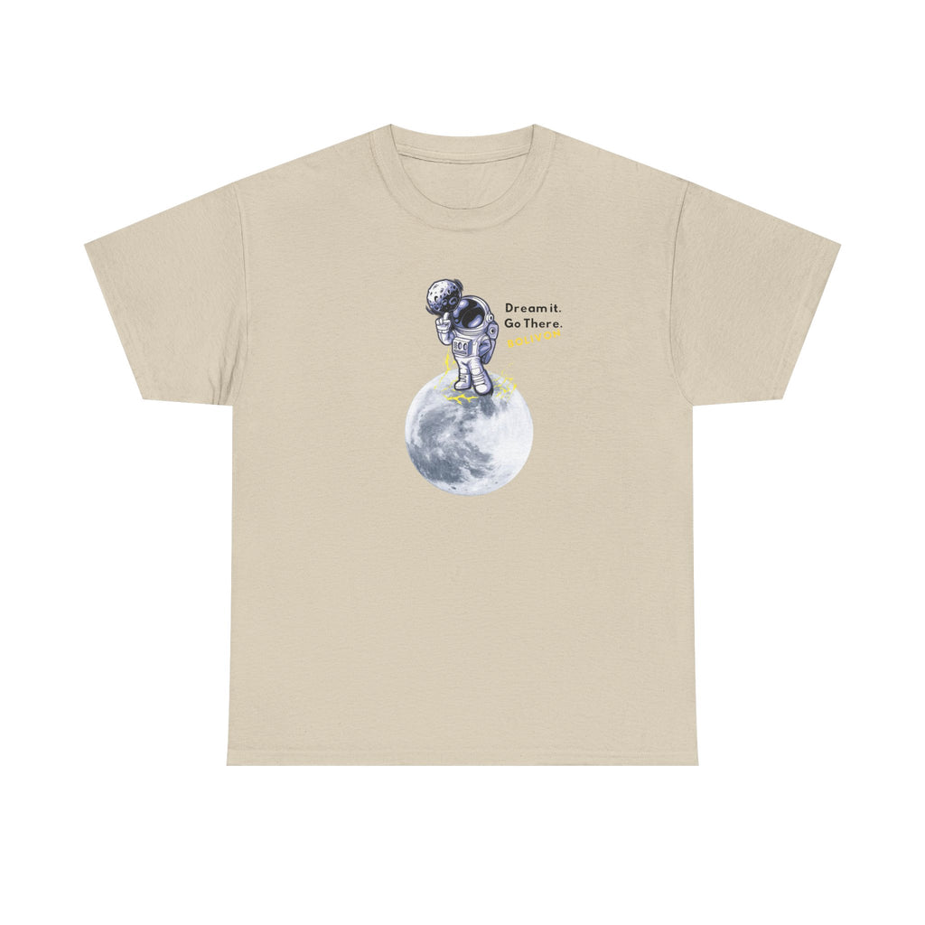 Astronaut on Moon T-Shirt — 'Dream it. Go there.' Space Graphic Tee | Premium Streetwear